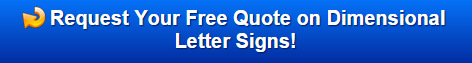 Free quote on dimensional letter signs San Diego CA